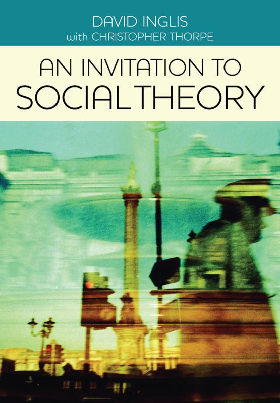 9780745642093-An-Invitation-to-Social-Theory