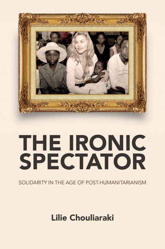 9780745642116 The Ironic Spectator