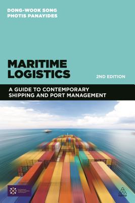 9780749472689 Maritime Logistics A Guide to Contemporary Shipping and Port Management