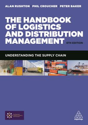 9780749476779 The Handbook of Logistics and Distribution Management