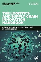 9780749486334 The Logistics and Supply Chain Innovation Handbook