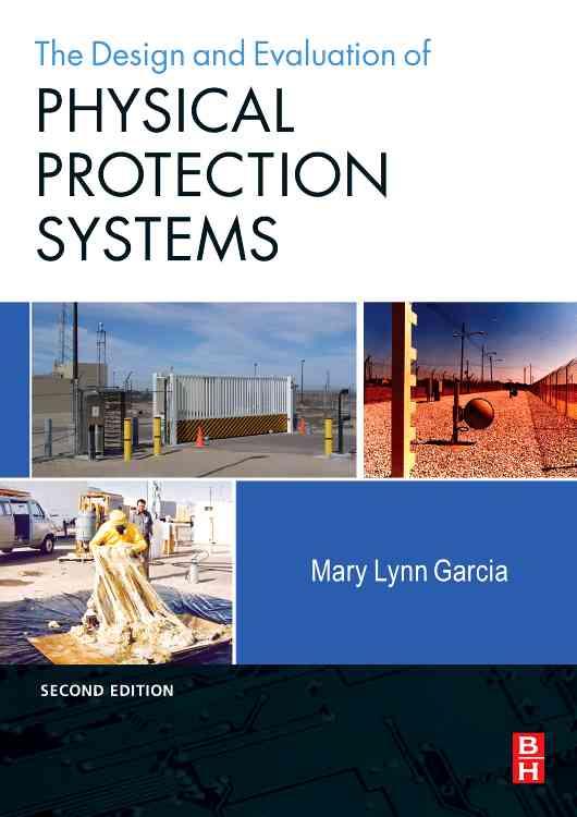 9780750683524 Design and Evaluation of Physical Protection Systems