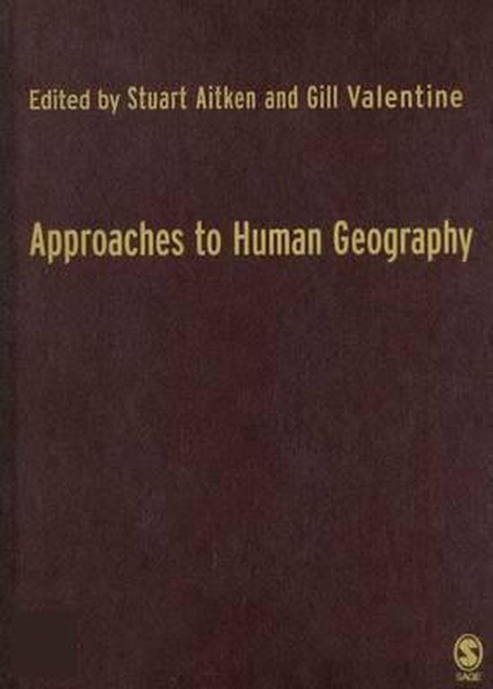 9780761942627 Approaches To Human Geography