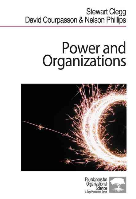 9780761943921 Power And Organizations