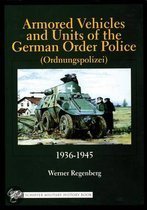 9780764315558 Armored Vehicles And Units Of The German Order Police Ordnungspolizei