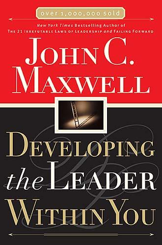 9780785281122 Developing the Leader Within You