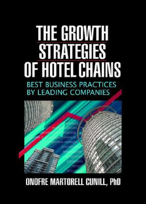 9780789026644 The Growth Strategies of Hotel Chains