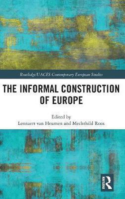 9780815351450 The Informal Construction of Europe