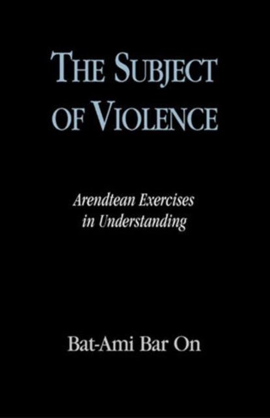 9780847697717 The Subject of Violence