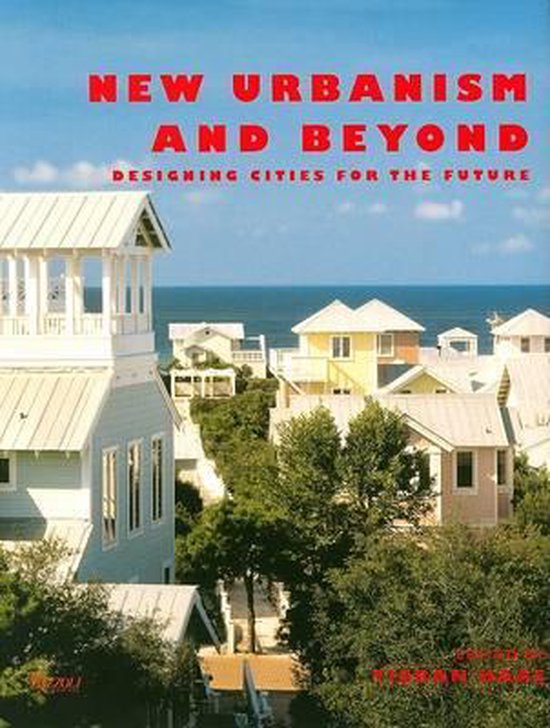 9780847831111 New Urbanism And Beyond