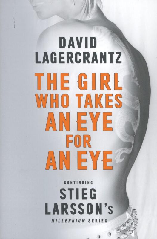 9780857056429 Girl Who Takes an Eye for an Eye Continuing Stieg Larssons