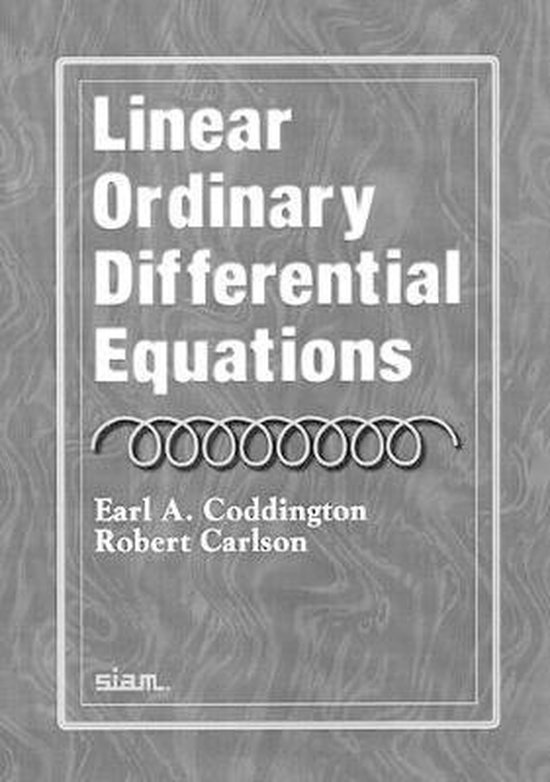 9780898713886 Linear Ordinary Differential Equations