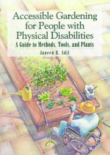 9780933149564-Accessible-Gardening-for-People-With-Physical-Disabilities