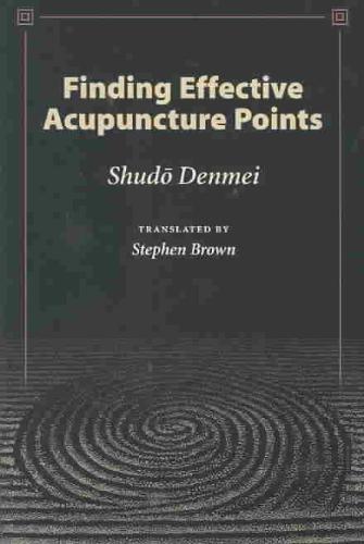 9780939616404 Finding Effective Acupuncture Points