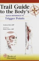 9780982978627 Trail Guide to the Bodys Quick Reference to Trigger Points