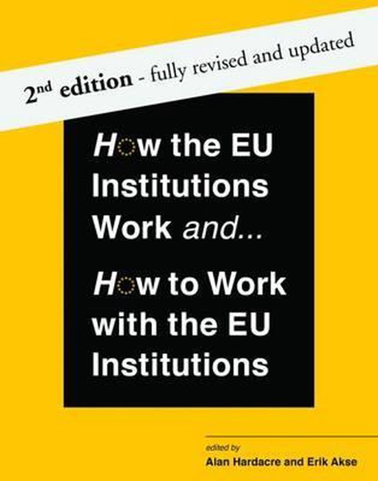 9780992974886 How the EU Institutions Work and How to Work with the EU Institutions