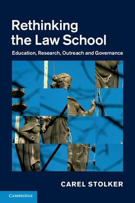 9781107073890 Rethinking the Law School