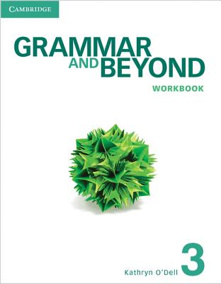 9781107601970 Grammar And Beyond Level 3 Workbook