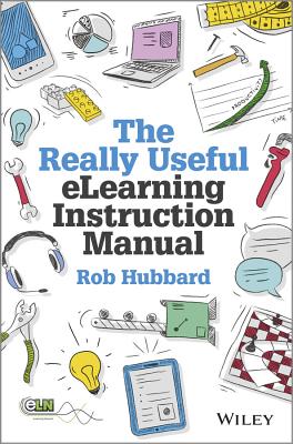 9781118375891 The Really Useful Elearning Instruction Manual