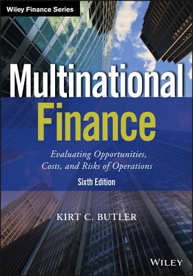 9781119219682 Multinational Finance Evaluating the Opportunities Costs and Risks of Multinational Operations