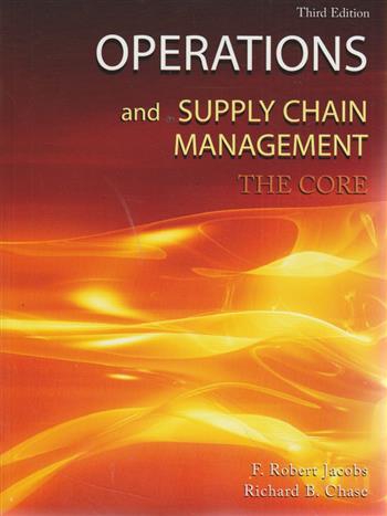 9781121904798 Operations and Supply Chain Mnagment The Core 3e