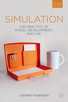 9781137328038 Simulation The Practice of Model Development and Use
