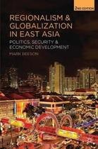 9781137332356 Regionalism and Globalization in East Asia Politics Security and Economic Development