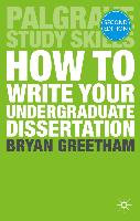 9781137389763 How to Write Your Undergraduate Dissertation