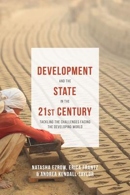 9781137407115 Development and the State in the 21st Century Tackling the Challenges facing the Developing World