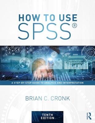 9781138308534 How to Use SPSS R A StepByStep Guide to Analysis and Interpretation