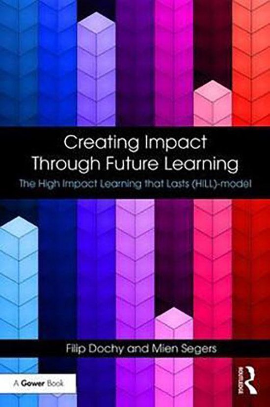 9781138577886 Creating Impact Through Future Learning The High Impact Learning that Lasts HILL Model
