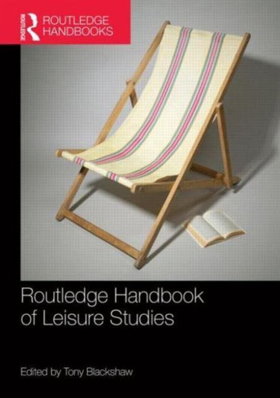 9781138924611 Routledge Handbook of Leisure Studies