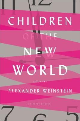 9781250098993-Children-of-the-New-World-Stories