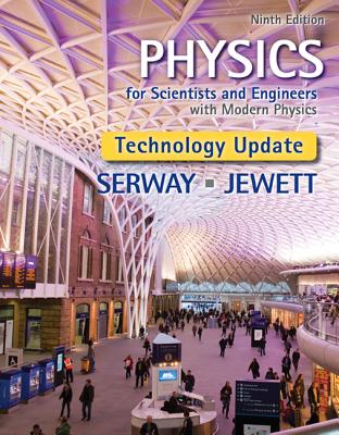 9781305401969 Physics for Scientists and Engineers with Modern Physics Technology Update