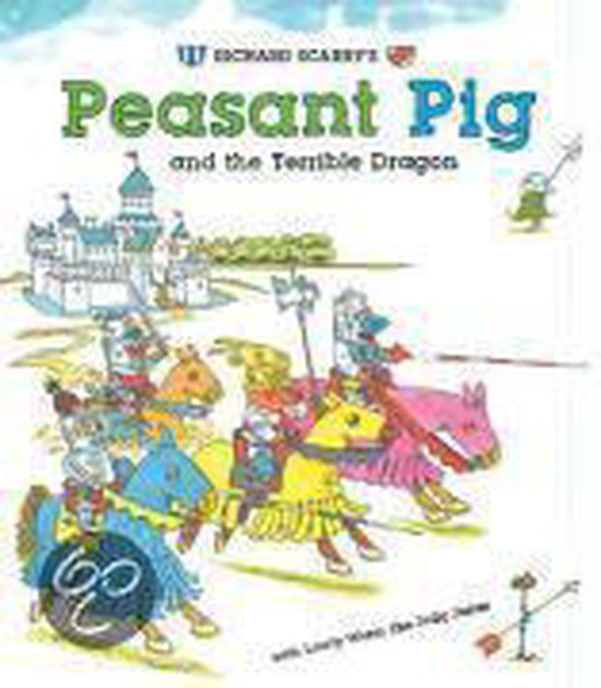 9781402762956 Richard ScarryS Peasant Pig And The Terrible Dragon