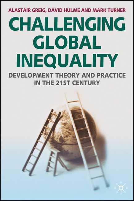 9781403948243 Challenging Global Inequality