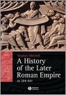 9781405108560 A History of the Later Roman Empire Ad 284641