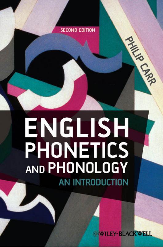 9781405134545-English-Phonetics-and-Phonology