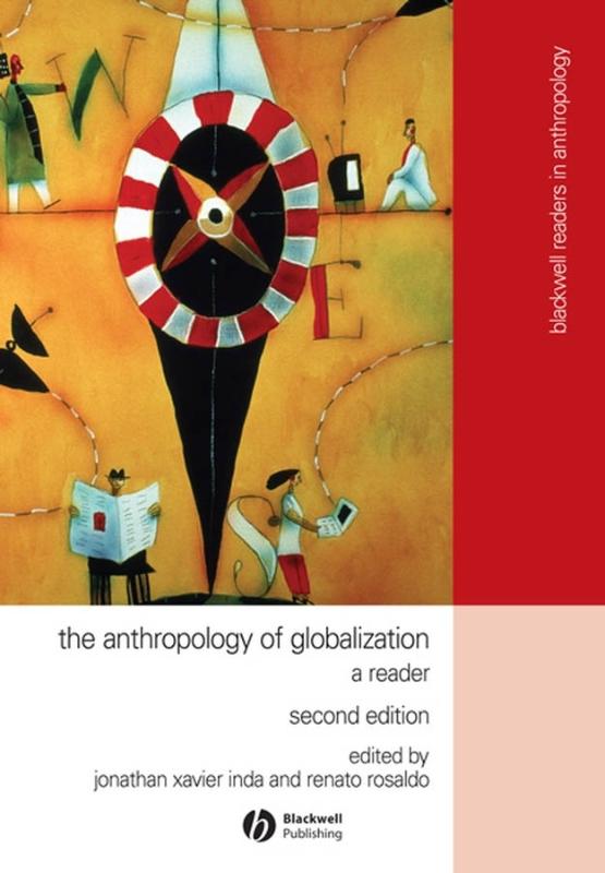 9781405136129 The Anthropology of Globalization