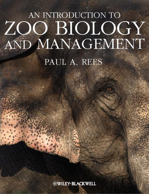 9781405193504 An Introduction To Zoo Biology And Management