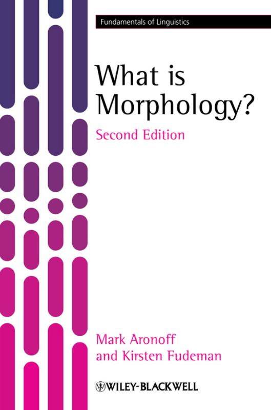 9781405194679 What Is Morphology 2nd