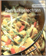 9781405421331 De allerlekkerste roerbakgerechten