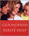 9781405454681 Gezinsencyclopedie voor gezondheid en eerste hulp