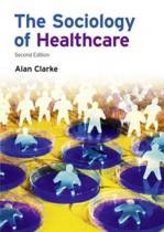 9781405858496 The Sociology Of Healthcare