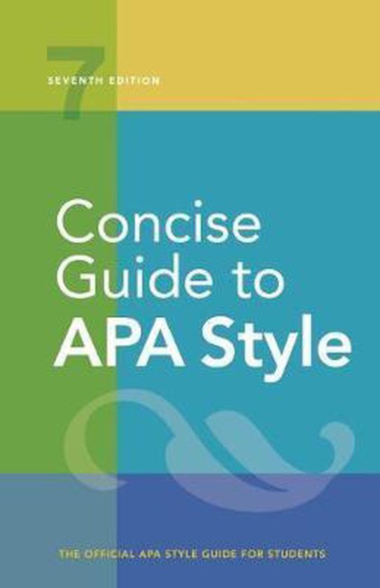 Concise Guide to APA Style: Seventh Edition (Newest, 2020 Copyright)