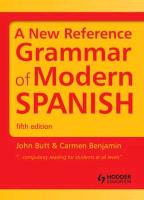 9781444137699 A New Reference Grammar Of Modern Spanish