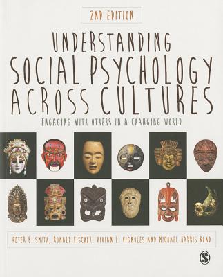 9781446267110 Understanding Social Psychology Across Cultures