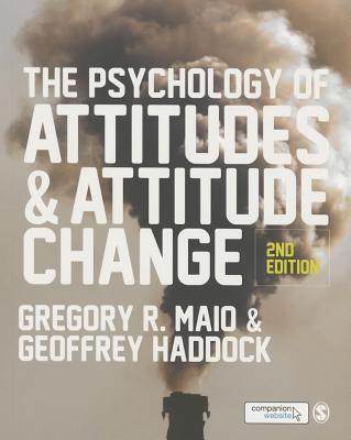 9781446272268 The Psychology of Attitudes and Attitude Change