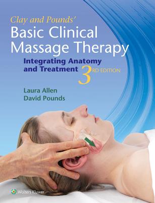 9781451185461 Clay  Pounds Basic Clinical Massage Therapy