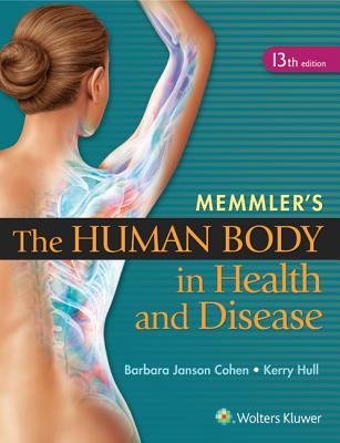 9781451192803 Memmlers The Human Body in Health and Disease